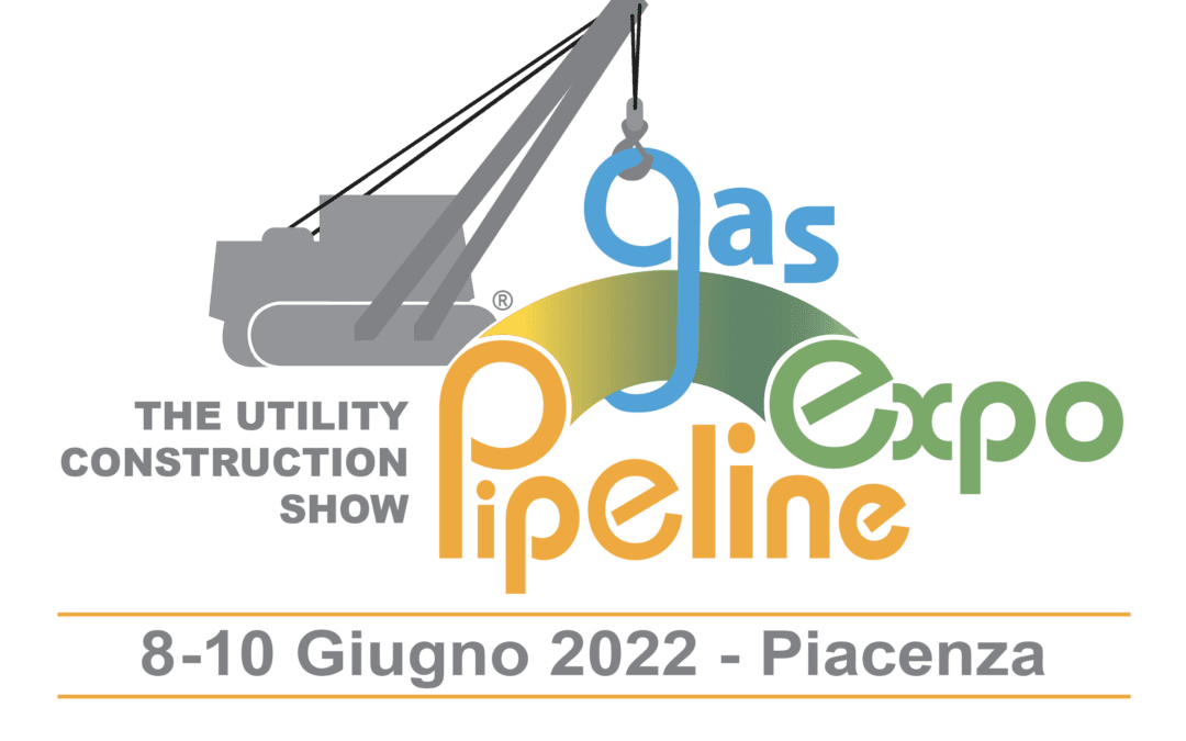 PGE | Pipeline&Gas Expo: 8-10 giugno 2022, Piacenza